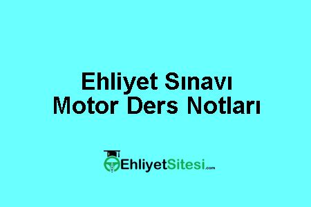 Ehliyet için motor ders notları